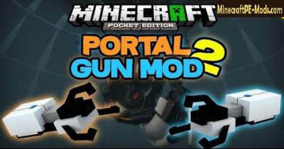 Portal Gun 2 Mod For Minecraft PE 1.2.9.1, 1.2.8, 1.2.7, 1.1.0