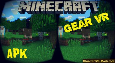 Download Minecraft PE Gear VR Edition APK 1.6.0, 1.5.3 Free