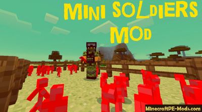 Mini Soldiers Minecraft PE Mod / Addon 1.2.0, 1.1.5, 1.1.4, 1.1.0