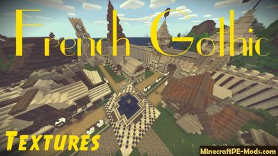 French Gothic Minecraft PE Texture Pack 1.2.0, 1.1.5, 1.1.4, 1.1.0