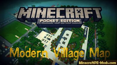 Modern Village Minecraft PE Map
