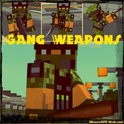 Street Gang Weapons Minecraft PE Mod 1.2.5, 1.2.3, 1.2.2, 1.2.0