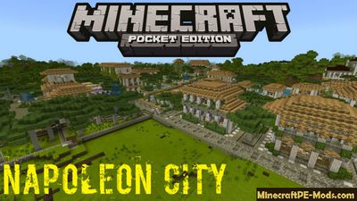 The City Of Napoleon Minecraft PE - Win 10 Map