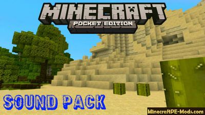 New Upgraded Minecraft PE Sound Pack 1.2.0, 1.1.5, 1.1.0