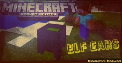 Elf Ears Minecraft PE Bedrock Mod 1.2.3, 1.2.2, 1.2.1, 1.2.0