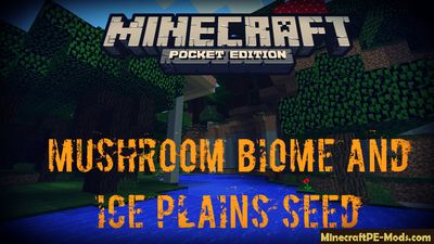 Mushroom biome and Ice Plains Minecraft PE Bedrock Seed