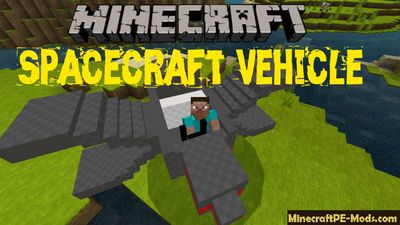 Spacecraft Vehicle Minecraft PE Mod 1.2.2, 1.2.1, 1.2.0