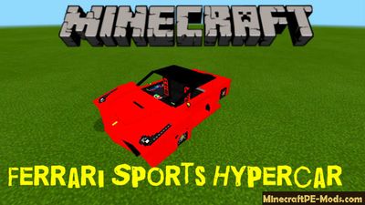 Ferrari Sports Hypercar Minecraft PE Mod 1.2.10, 1.2.9, 1.2.8