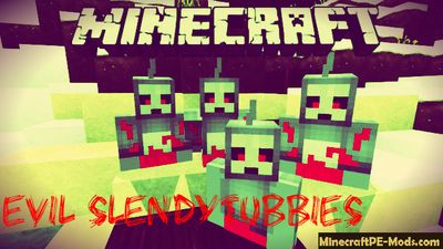 Evil Slendytubbies Minecraft PE Addon/Mod 1.2.9, 1.2.8