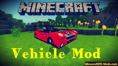 Modern Vehicle Minecraft PE Mod 1.2.11, 1.2.10, 1.2.9