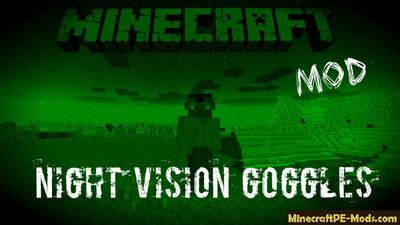 New item - Night Vision Goggles Minecraft PE Mod 1.7, 1.6.0, 1.5.3