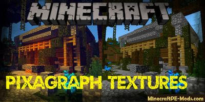 PixaGraph Textures+Shaders For Minecraft PE 1.10.0.3, 1.9.0.15