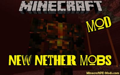 New Nether Mobs/Creatures Mod For Minecraft PE 1.13.0, 1.12.1