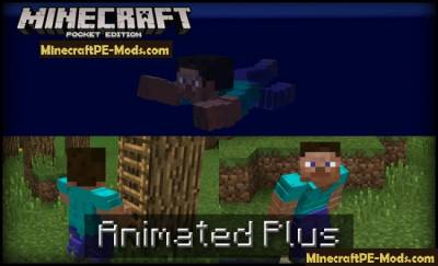 Animated Plus Mod For Minecraft PE 1.2.9, 1.2.8, 1.2.7, 1.1.0