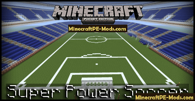 Super Power Soccer MiniGame Minecraft PE Map 1.11, 1.10.0 