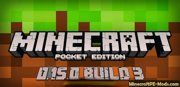 Download Minecraft Pe 0 15 0 Build 3 For Android