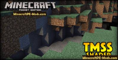 TMSS Shaders for Minecraft PE 1.5.0, 1.4.0, 1.2.13