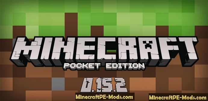 Download Minecraft Pe Pocket Edition 0 15 2 For Android