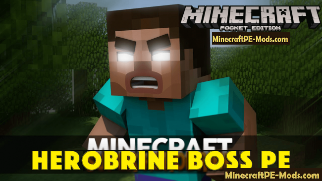 Herobrine Boss Pe Mod For Minecraft Pe 1 8 1 7 Download