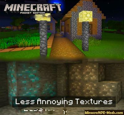 Less Annoying Resource Pack For MCPE 1.2.0, 1.1.5, 1.1.4