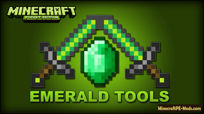 Emerald Tools Mod For Minecraft PE iOS, Android Download