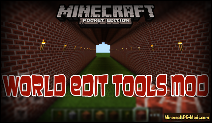 World Edit Tools Mod For Minecraft Pe Ios Android Download