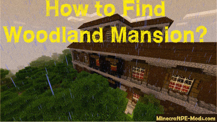 How to Find Woodland Mansion in Minecraft PE 1.1, 1.1.1, 1 