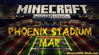 Phoenix Stadium Minecraft PE Map