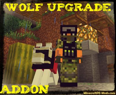 My Wolf Upgrade Addon For Minecraft PE