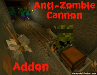 Anti-Zombie Cannon MCPE Addon/Mod 1.2.0, 1.1.5, 1.1.4
