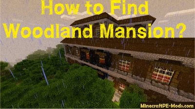 How to Find Woodland Mansion in Minecraft PE