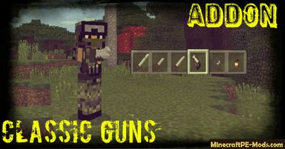 Classic Guns Minecraft PE Addon