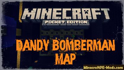 Dandy Bomberman Minecraft PE Map