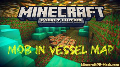 Mob in Vessel Minecraft PE Map