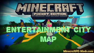 Entertainment City Minecraft PE Map