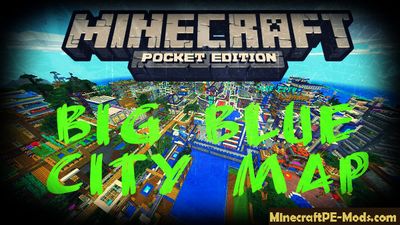 Big Blue City Minecraft PE Map