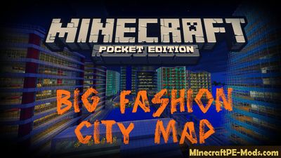 Big Fashion City Minecraft PE Map
