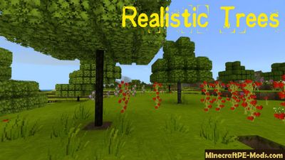 Realistic Trees Minecraft PE Mod 1.2.2, 1.2.1, 1.2.0, 1.1.5