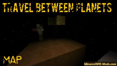Travel Between Planets Minecraft PE Map