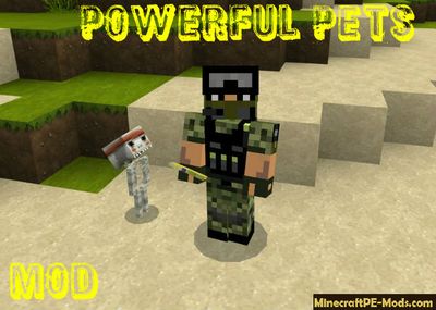 Powerful Pets MCPE Mod 1.2, 1.1.5, 1.1.4, 1.1.3
