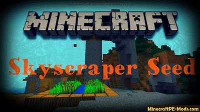 Skyscraper Minecraft Bedrock Seed