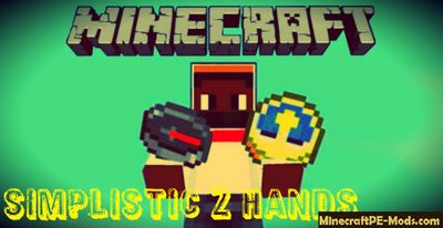 Simplistic 2 Hands Minecraft PE Mod 1.2.5, 1.2.3, 1.2.2, 1.2.0