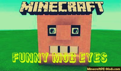 Funny Mob Eyes Minecraft PE Bedrock Texture Pack 1.2.10, 1.2.9