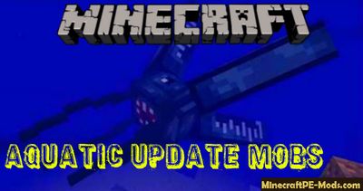 Aquatic Update Mobs 1.4, 1.14 Minecraft PE Mod 1.2.5, 1.2.3