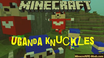 World Of Uganda Knuckles Minecraft PE Mod 1.2.11, 1.2.10