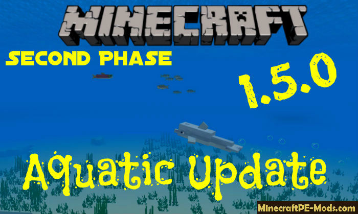 Download Minecraft PE 1.5.0 apk free: Update Aquatic