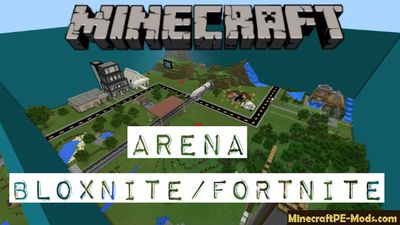 Bloxnite/Fortnite Minecraft PE Modded Map 1.3.0, 1.2.16, 1.2.13