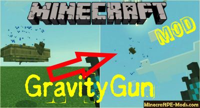 GravityGun Mod v.1 For Minecraft PE Bedrock 1.6.0, 1.5.3