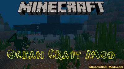 Ocean Craft Minecraft PE Mod 1.6.0, 1.5.0, 1.4.4, 1.4.3