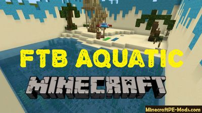 FTB Aquatic Mini-Game Minecraft PE Bedrock Map